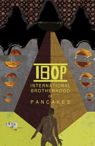 IBOP: International Brotherhood of Pancakes (2015)