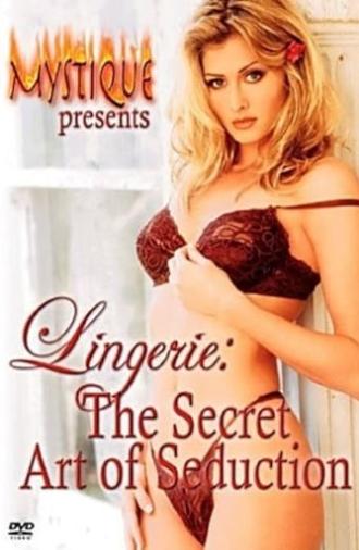 Lingerie: The Secret Art of Seduction (2004)