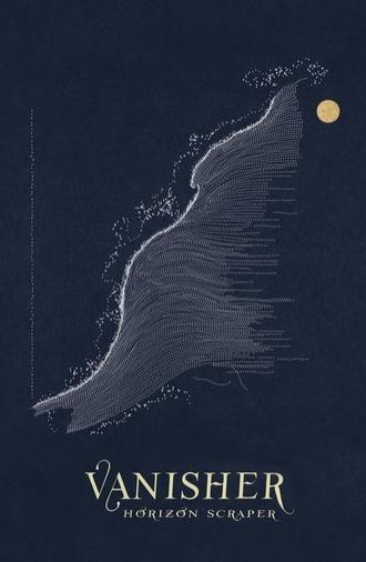 Vanisher, Horizon Scraper (2025)