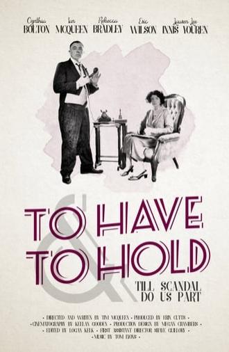 To Have and to Hold (2016)