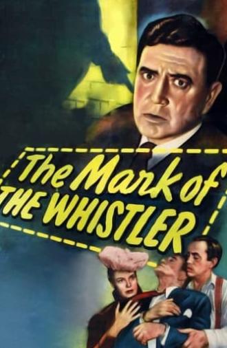 The Mark of the Whistler (1944)