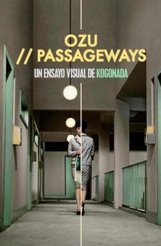 Ozu: Passageways (2012)