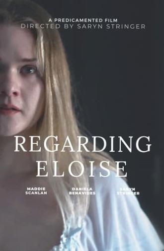 Regarding Eloise (2023)