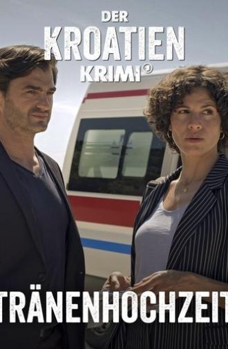 Der Kroatien-Krimi: Tränenhochzeit (2020)