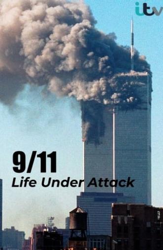 9/11: Life Under Attack (2021)