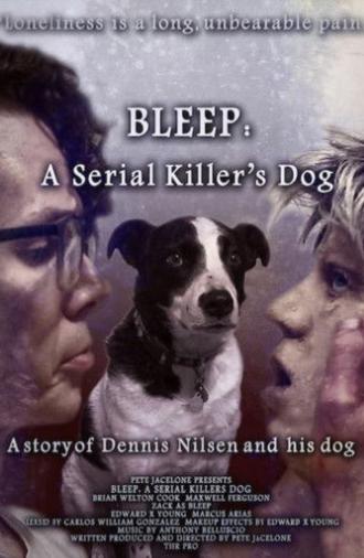 Bleep: A Serial Killer's Dog (2022)