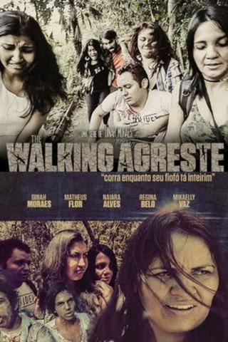 The Walking Agreste - O Filme (2017)