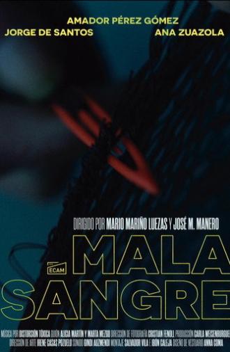 Mala sangre (2022)