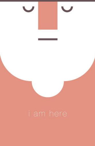 I Am Here (2016)