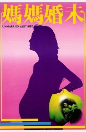 Unmarried Mothers (1980)