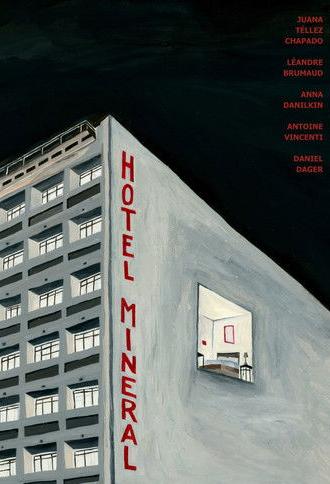 Hôtel Minéral (2025)