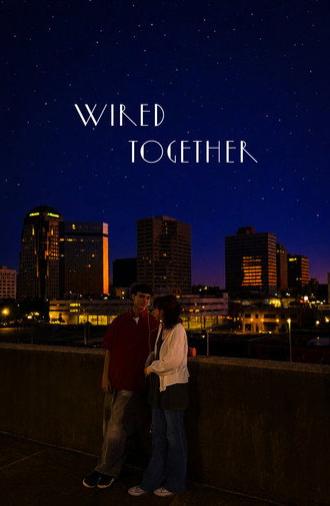 Wired Together (2026)