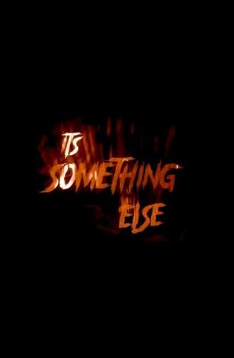 It's Something Else (2024)