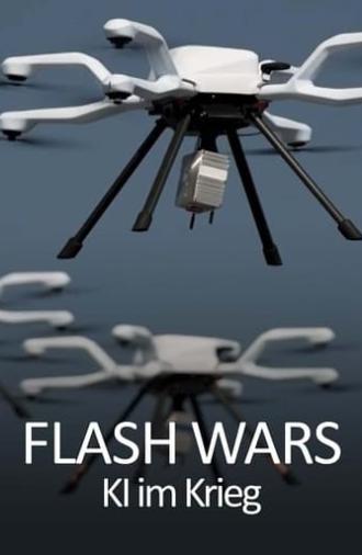 Flash Wars - Autonomous Weapons, A.I. and the Future of Warfare (2023)