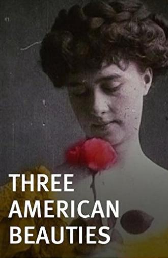 Three American Beauties (1906)