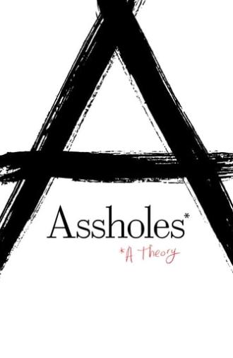 Assholes: A Theory (2019)