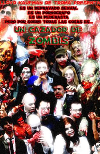 Zombie Apocalypse Now: A Zombie Hunter (2008)