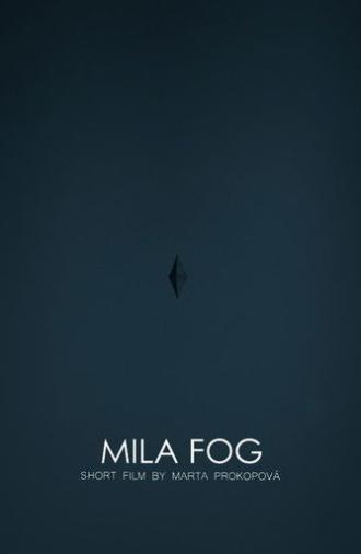 MILA FOG (2015)