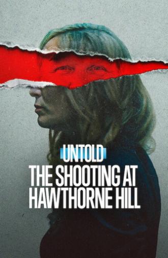 Untold: The Shooting at Hawthorne Hill (2026)
