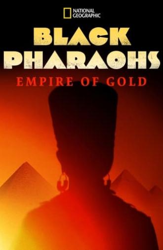 Black Pharaohs: Empire of Gold (2018)