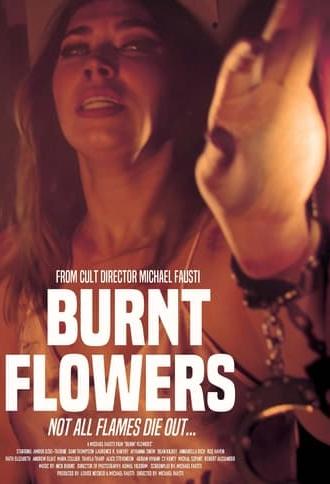 Burnt Flowers (2024)