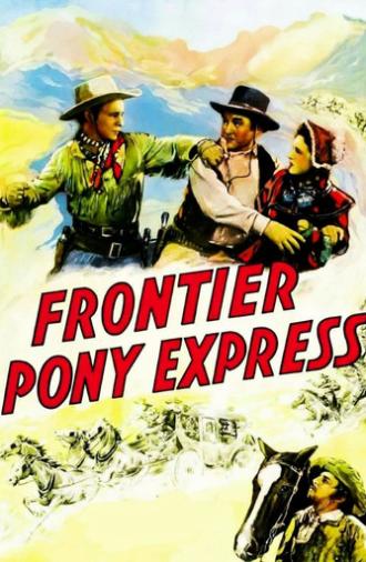 Frontier Pony Express (1939)