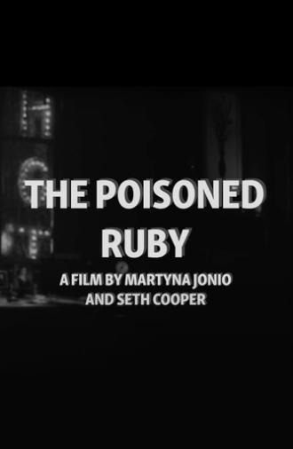 The Poisoned Ruby (2023)