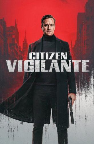 Citizen Vigilante (2026)