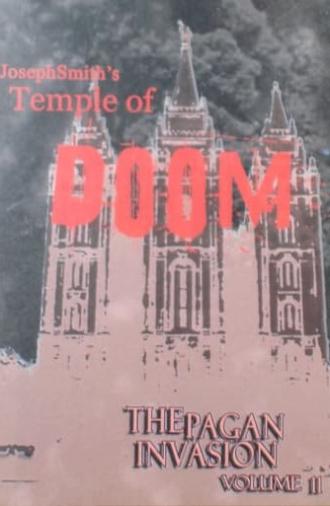 Pagan Invasion, Vol. 11: Joseph Smith's Temple of Doom (1991)