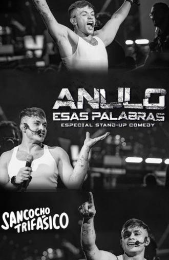 Anulo Esas Palabras (2025)