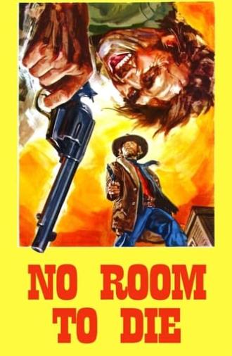 No Room to Die (1969)