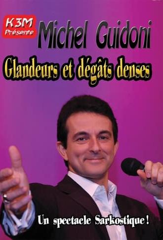 Michel Guidoni - Glandeurs et dégâts denses (2004)