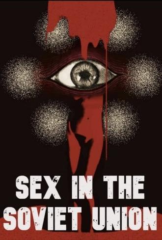 Sex in the Soviet Union (2025)
