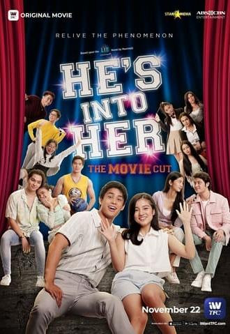 He's Into Her: The Movie Cut (2021)