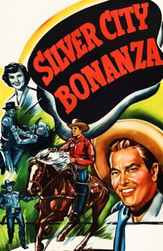 Silver City Bonanza (1951)