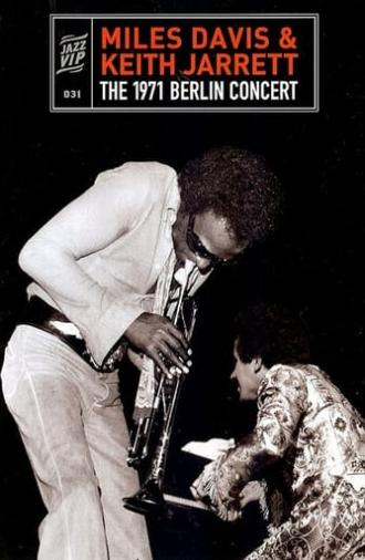 Miles Davis & Keith Jarrett - The 1971 Berlin Concert (2010)