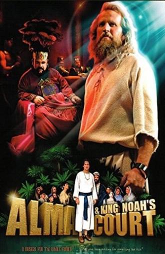 Alma & King Noah's Court (2005)
