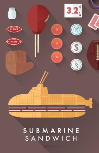 Submarine Sandwich (2015)