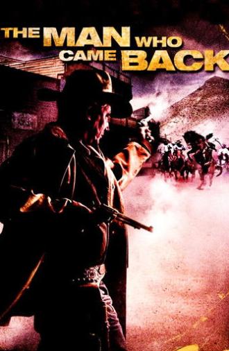 The Man Who Came Back (2008)