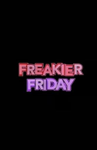 Freakier Friday (2025)