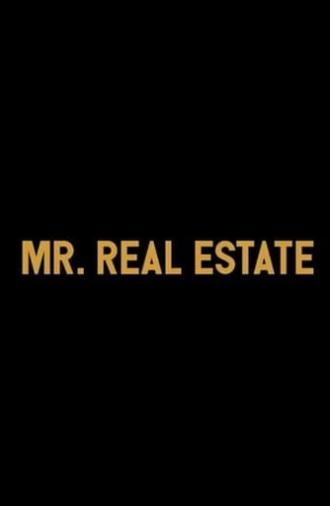 Mr. Real Estate (2018)