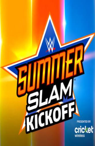 WWE SummerSlam Kickoff 2022 (2022)
