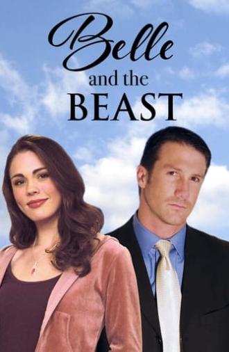 Beauty and the Beast: A Latter-Day Tale (2007)