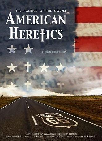 American Heretics: The Politics of the Gospel (2019)