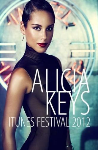 Alicia Keys:  iTunes Festival (2012)