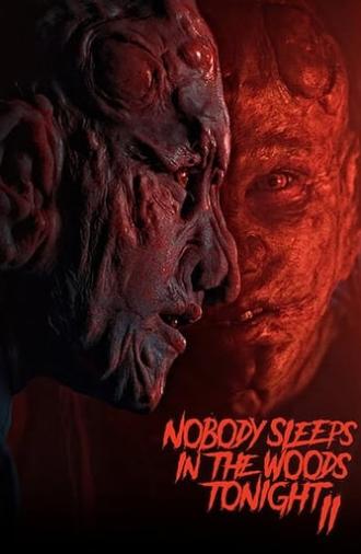 Nobody Sleeps in the Woods Tonight 2 (2021)