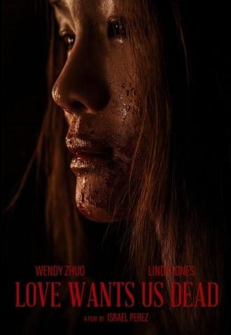 Love Wants Us Dead (2025)
