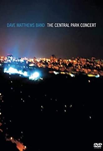 Dave Matthews Band: The Central Park Concert (2003)