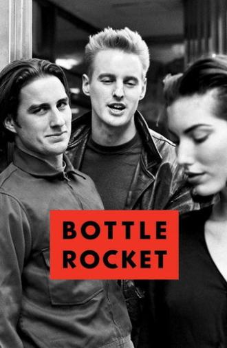 Bottle Rocket (1993)