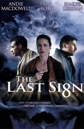 The Last Sign (2005)